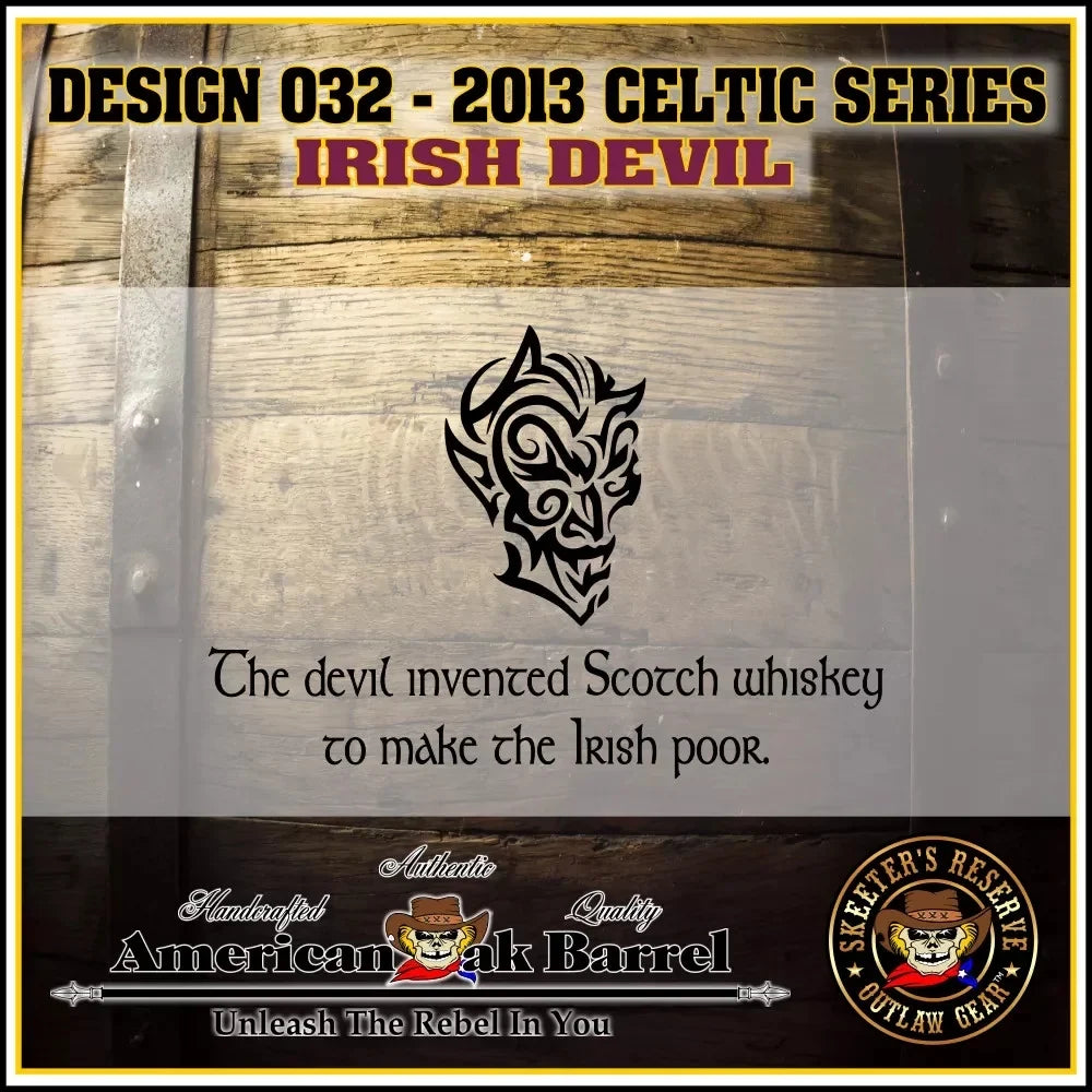 '- Barrel Engraved (032) Devil Irish Aging American Oak