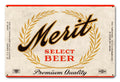 Merit with steel" Select in gauge Beer “Made USA heavy the